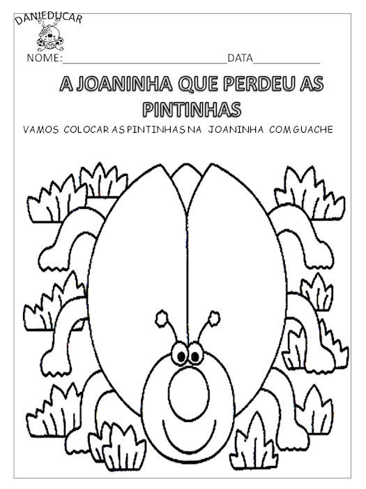 ATIVIDADES A JOANINHA QUE PERDEU SUAS PINTINHAS
